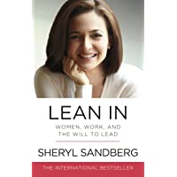 Lean In: Women- Work- and the Will to Lead